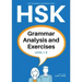 Hsk Grammar Analysis and Exercises: Level 1-6