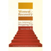 Women & Recovery: Sex, Sobriety, & Stepping Up: Practical Suggestions for Quality Living in Recovery
