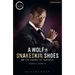 A Wolf in Snakeskin Shoes