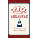 Forgotten Tales of Arkansas