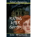 Hunting After Ghosts: Tales of the Rougarou Book 4