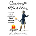 Camp Austen: My Life as an Accidental Jane Austen Superfan
