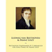 Beethoven Symphonies #1-5 Arranged for Solo Piano by Franz Liszt