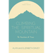 Climbing the Spiritual Mountain