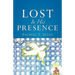 Lost In His Presence
