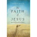 The Faith of Jesus: Questions from the 21st Century