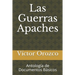 Las Guerras Apaches: Antología de Documentos Básicos