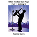 When The Sax Man Plays: Part 1 - Making It