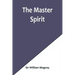 The Master Spirit