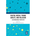 Digital Media, Young Adults and Religion: An International Perspective