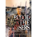 Blood on the Risers: A Novel of Conflict and Survival in Special Forces During the Vietnam War