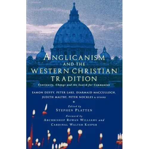 Anglicanism and the Western Catholic Tradition