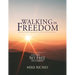 Walking in Freedom: A Companion to Living Set Free in Christ