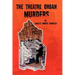 The Theatre Organ Murders