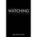 Watching