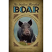 The Golden-Bristled Boar: Last Ferocious Beast of the Forest