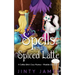 Spells and Spiced Latte: A Coffee Witch Cozy Mystery