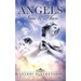 Angels: Now & Then