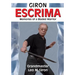 Giron Escrima: Memories of a Bladed Warrior