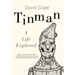 Tinman: A Life Explored
