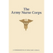 The Army Nurse Corps: A Commemoration of World War II Service