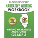 ILLINOIS TEST PREP Narrative Writing Workbook Grade 3: Writing Narratives and Stories