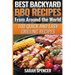 Best Backyard BBQ Recipes from Around the World: Quick and Easy Grilling Recipes: Favorite BBQ recipes from North America, South America, Caribbeans,