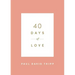 40 Days of Love