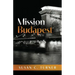 Mission Budapest