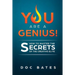 You Are a Genius!: How to Master the Secrets of the Creative Elite