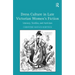 Dress Culture in Late Victorian Women's Fiction: Literacy, Textiles, and Activism