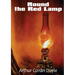 Round the Red Lamp: a volume collecting 15 short stories written by Arthur Conan Doyle. These are medical and fantasy stories. The idea ha