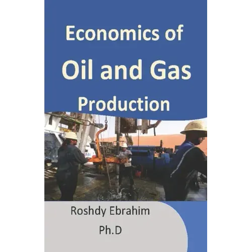 Economics of Oil and Gas Production
