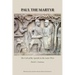 Paul the Martyr: The Cult of the Apostle in the Latin West