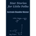 Star Stories for Little Folks