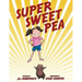 Super Sweet Pea