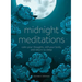 Midnight Meditations: Calm Your Thoughts, Still Your Body, and Return to Sleep