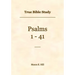 True Bible Study - Psalms 1-41