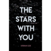 The Stars With You
