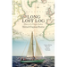 The Long Lost Log: A Diary of a Virgin Sailor