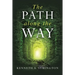 The Path along the Way: Stories, Inventions, Incidents, and Encounters Along A Long Life