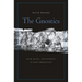Gnostics: Myth, Ritual, and Diversity in Early Christianity
