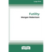 Futility: The Wreck of the Titan (16pt Large Print Edition)
