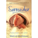 Surrender: A memoir of nature, nurture, and love
