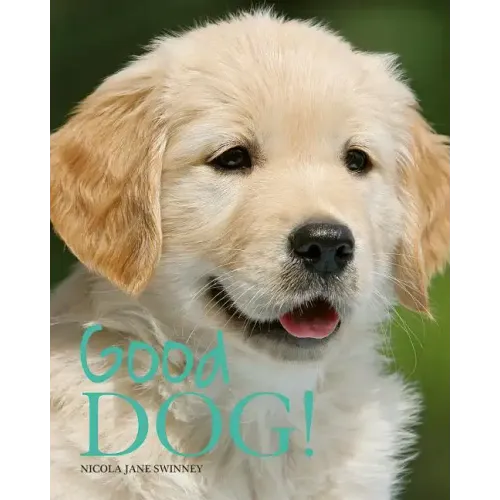 Good Dog!