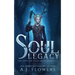 Soul Legacy: A Standalone Romantic Epic Fantasy Novel Collection (Books 1-2)