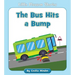 The Bus Hits a Bump