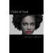 Child of God: limited edition