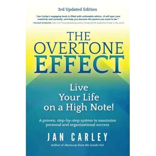 The Overtone Effect: Live Your Life on a High Note!