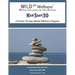 Wild 5 Wellness Kickstart30: A Proven 30-Day Mental Wellness Program